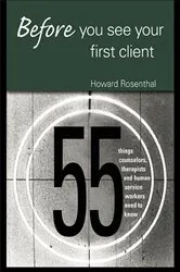 Book cover of Before You See Your First Client by Howard Rosenthal