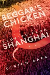 Book cover of Beggar's Chicken by Ulrich Baer
