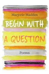 Book cover of Begin with a Question by Unknown