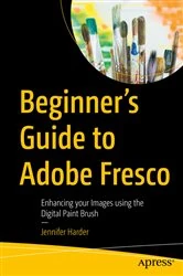 Book cover of Beginner’s Guide to Adobe Fresco by Jennifer Harder