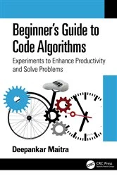 Book cover of Beginner's Guide to Code Algorithms by Deepankar Maitra