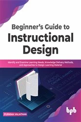 Book cover of Beginner’s Guide to Instructional Design by Purnima Valiathan