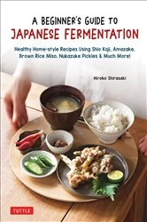 Book cover of Beginner's Guide to Japanese Fermentation by Hiroko Shirasaki