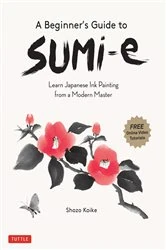 Book cover of Beginner's Guide to Sumi-e by Shozo Koike