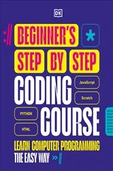 Book cover of Beginner's Step-by-Step Coding Course by DK