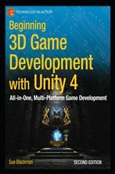 Book cover of Beginning 3D Game Development with Unity 4 (2nd ed.) by Sue Blackman