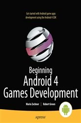 Book cover of Beginning Android 4 Games Development by Mario Zechner