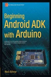 Book cover of Beginning Android ADK with Arduino by Mario Bhmer