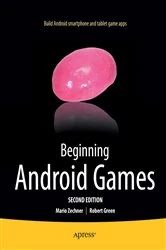 Book cover of Beginning Android Games (2nd ed.) by Robert Green