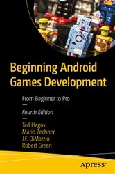 Book cover of Beginning Android Games Development (4th ed.) by Ted Hagos
