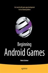 Book cover of Beginning Android Games by Mario Zechner