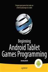 Book cover of Beginning Android Tablet Games Programming by Jeremy Kerfs