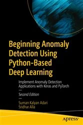 Book cover of Beginning Anomaly Detection Using Python-Based Deep Learning (2nd ed.) by Suman Kalyan Adari
