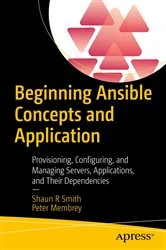 Book cover of Beginning Ansible Concepts and Application by Shaun R Smith