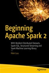 Book cover of Beginning Apache Spark 2 by Hien Luu