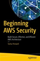 Book cover of Beginning AWS Security by Tasha Penwell