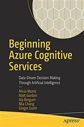 Book cover of Beginning Azure Cognitive Services by Alicia Moniz