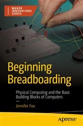 Book cover of Beginning Breadboarding by Jennifer Fox