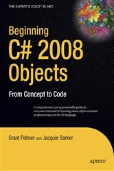 Book cover of Beginning C# 2008 Objects by Grant Palmer
