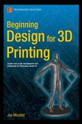 Book cover of Beginning Design for 3D Printing by Joe Micallef