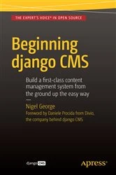 Book cover of Beginning Django CMS by Nigel George