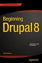 Book cover of Beginning Drupal 8 by Todd Tomlinson