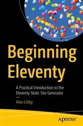 Book cover of Beginning Eleventy by Alex Libby