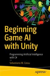 Book cover of Beginning Game AI with Unity by Sebastiano M. Cossu