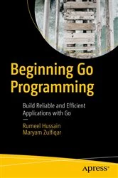 Book cover of Beginning Go Programming by Rumeel Hussain