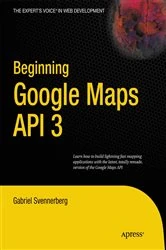 Book cover of Beginning Google Maps API 3 (2nd ed.) by Gabriel Svennerberg