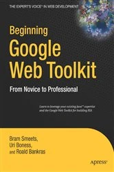 Book cover of Beginning Google Web Toolkit by Bram Smeets