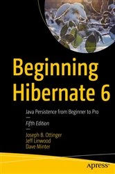 Book cover of Beginning Hibernate 6 (5th ed.) by Joseph B. Ottinger