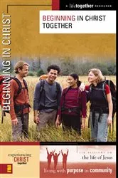 Book cover of Beginning in Christ Together by Brett Eastman