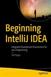 Book cover of Beginning IntelliJ IDEA by Ted Hagos