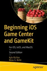 Book cover of Beginning iOS Game Center and GameKit (2nd ed.) by Kyle Richter