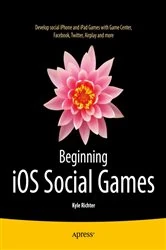 Book cover of Beginning iOS Social Games by Kyle Richter