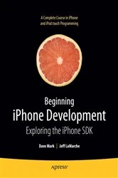 Book cover of Beginning iPhone Development by Jeff LaMarche