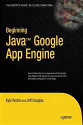 Book cover of Beginning Java Google App Engine by Kyle Roche