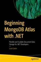 Book cover of Beginning MongoDB Atlas with .NET by Luce Carter