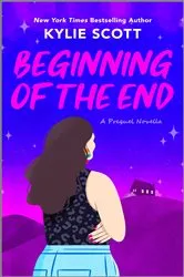 Book cover of Beginning of the End by Kylie Scott