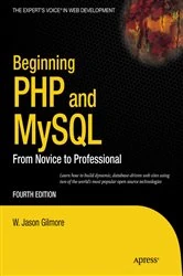 Book cover of Beginning PHP and MySQL (4th ed.) by W Jason Gilmore