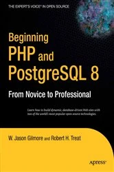 Book cover of Beginning PHP and PostgreSQL 8 by W Jason Gilmore