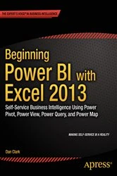 Book cover of Beginning Power BI with Excel 2013 by Dan Clark