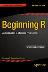 Book cover of Beginning R (2nd ed.) by Larry Pace