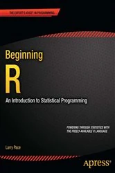 Book cover of Beginning R by Larry Pace