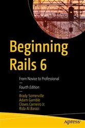 Book cover of Beginning Rails 6 (4th ed.) by Brady Somerville