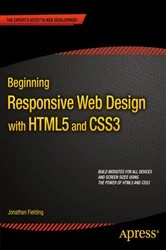 Book cover of Beginning Responsive Web Design with HTML5 and CSS3 by Jonathan Fielding