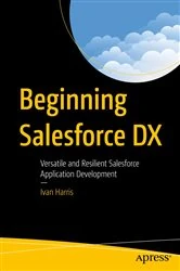 Book cover of Beginning Salesforce DX by Ivan Harris