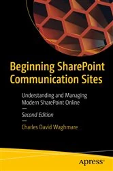 Book cover of Beginning SharePoint Communication Sites (2nd ed.) by Charles David Waghmare