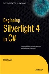 Book cover of Beginning Silverlight 4 in C# (3rd ed.) by Robert Lair